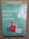 EDUCATIE FIZICA SI SPORT , MANUAL PENTRU CLASA A - 5-A de LAURENTIU OPREA ...NICUSOR SUTA + CD