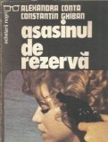 Cumpara ieftin Asasinul de rezerva - Alexandra Conta