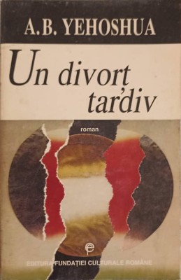 UN DIVORT TARDIV-A.B. YEHOSHUA foto