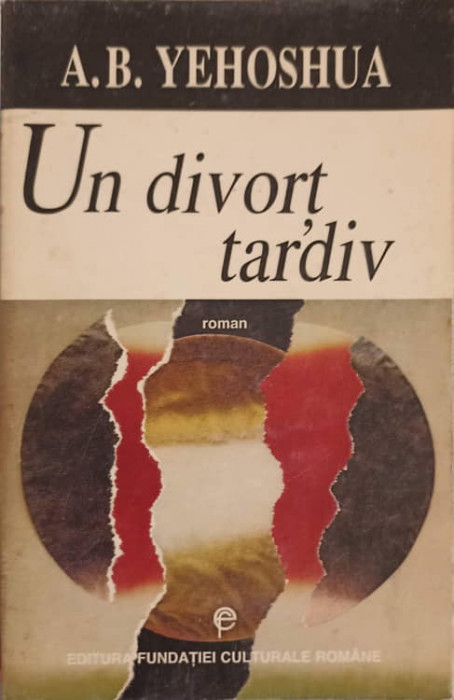 UN DIVORT TARDIV-A.B. YEHOSHUA