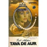 Tava de aur - Fust Milan