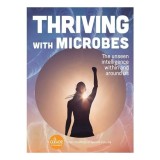 Thriving with Microbes