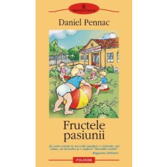 Fructele pasiunii - Daniel Pennac