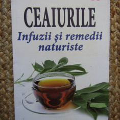 CEAIURILE INFUZII SI REMEDII NATURISTE - JOAN BARP