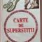 Carte de superstitii