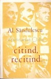 Cumpara ieftin Citind, Recitind - Al. Sandulescu, Studii literare, Editura Eminescu, 1973