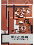 Ioan Jinga (coord.) - Orientare scolara si profesionala