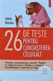 Cumpara ieftin 26 de teste pentru cunoasterea celuilalt. Evaluarea comportamentului celorlalti. Relatiile cu colegii de serviciu. Relatiile cu prietenii. Compatibili