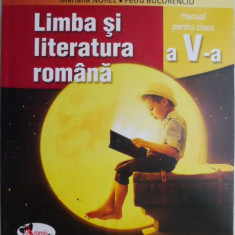 Limba si literatura romana. Manual pentru clasa a V-a – Mariana Norel, Petru Bucurenciu