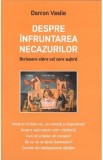 Despre infruntarea necazurilor. Scrisoare catre cel care sufera Ed.2 - Danion Vasile