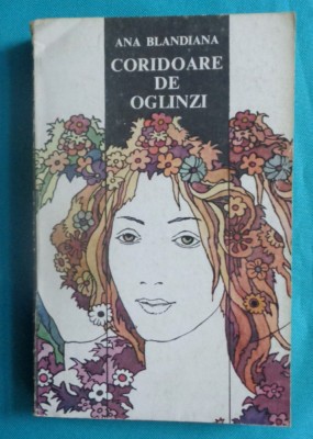 Ana Blandiana &amp;ndash; Coridoare de oglinzi ( prima editie ) foto