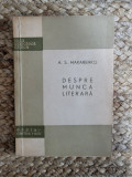 DESPRE MUNCA LITERARA -A.S.MAKARENKO