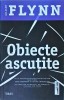 Gillian Flynn - Obiecte ascutite, Trei