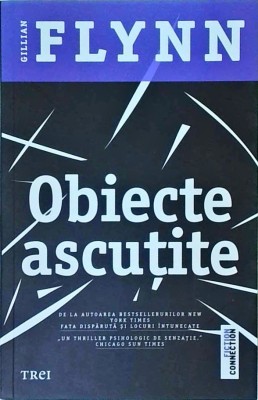 Gillian Flynn - Obiecte ascutite foto