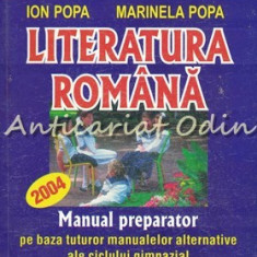 Literatura Romana. Manual Preparator - Ion Popa, Marinela Popa