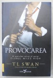 PROVOCAREA de T.L. SWAN , AL PATRULEA VOLUM DIN SERIA &#039; CLUBUL MILES HIGH &#039; , 2023