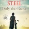 Only the Brave