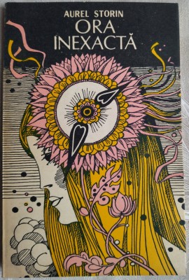 AUREL STORIN: ORA INEXACTA (VERSURI, editia princeps 1988) [desene VAL MUNTEANU] foto