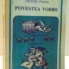 POVESTEA VORBII de ANTON PANN . 1982