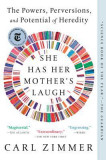 She Has Her Mother&#039;s Laugh: The Powers, Perversions, and Potential of Heredity, 2018