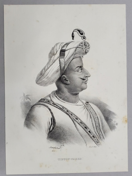 TIPPOU SAHEB , CONDUCATOR MUSULMAN AL IN INDIA DE SUD , LITOGRAFIE , DESEN de MAUZAISSE , litografiat de C. MOTTE , 1826