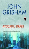 Avocatul strazii - John Grisham