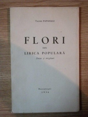 FLORI DIN LIRICA POPULARA de TACHE PAPAHAGI , 1936 foto