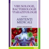 Virusologie, bacteriologie si parazitologie pentru asistenti medicali - Monica Moldoveanu