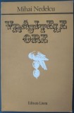 Cumpara ieftin MIHAI NEDELCU - VRAJITELE ORE (VERSURI, editia princeps 1988)