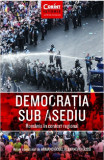 Democratia sub asediu | Armand Gosu, Alexandru Gussi, Corint