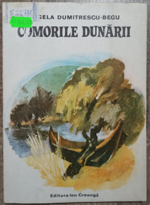 Comorile Dunarii - Angela Dumitrescu-Begu// ilustratii Teodor Bogoi foto