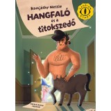 Hangfal&oacute; &eacute;s a titokszedő - Tibornak, M&ouml;sziőnek &eacute;s a Z&aacute;mb&oacute; kl&aacute;nnak - Komj&aacute;thy Nessie