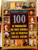 100 de personalitati din toate timpurile care au influentat evolutia omenirii