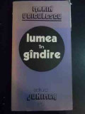 Lumea In Gindire - Marin Voiculescu ,546335, Junimea