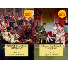 Bâlciul deșertăciunilor (vol. 1 și vol. 2) - Paperback brosat - William Makepeace Thackeray - Corint