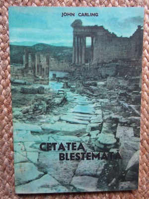 John Carling - Cetatea blestemata foto