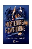 Moștenirea Hawthorne (Vol. 2) - Jennifer Lynn Barnes