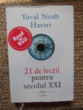 21 DE LECTII PENTRU SECOLUL XXI de YUVAL NOAH HARARI , 2018