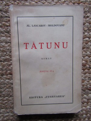AL. LASCAROV - MOLDOVANU - TATUNU ( INTERBELICA ) foto
