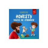 Honesty Makes Me Stronger: Social Emotional Book for Kids About Lying, Telling the Truth, and Building Trust for Children Ages 3-8 (World of Kids
