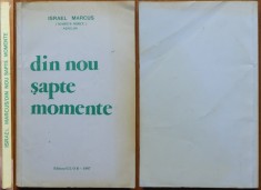 Marius Mircu ( Israel Marcus ), Din nou sapte momente din istoria evreilor din Romania, Israel, 1987, editia 1 cu autograf, tiraj 101 exemplare