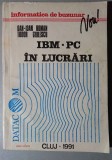 IBM PC in lucrari - Dan Ioan-Tudor, Roman Ghilescu