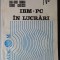 IBM PC in lucrari - Dan Ioan-Tudor, Roman Ghilescu