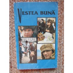 VESTEA BUNA NOUL TESTAMENT AL DOMNULUI NOSTRU ISUS HRISTOS