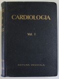 CARDIOLOGIA , VOLUMUL I , sub redactia B. THEODORESCU si C. PAUNESCU , 1963 , PREZINTA SUBLINIERI *