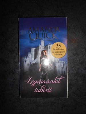 AMANDA QUICK - LEGAMANTUL IUBIRII foto
