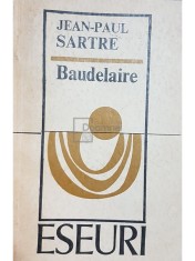 Jean-Paul Sartre - Baudelaire (Editia: 1969) foto
