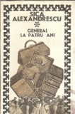 General la patru ani - Sica Alexandrescu