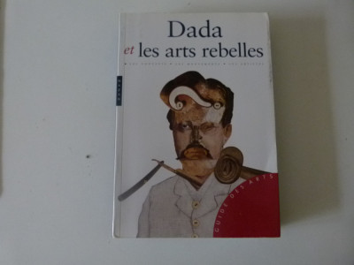 Dada si artistii rebeli foto
