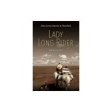 Lady Long Rider: Alone Across America on Horseback